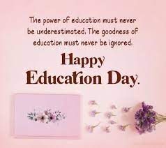 Happy Education Day  2023 With Quotes And Messages
