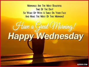 Happy Wednesday Quotes 2024 With Images [SMS]