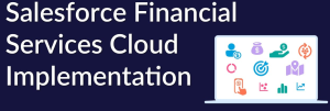 Mastering Salesforce Financial Cloud implementation [2024]