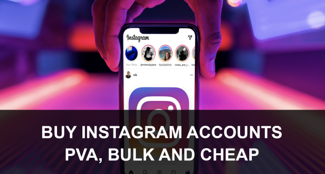 Buy Aged Instagram PVA Accounts [2024]